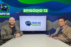 SEIA lança novo episódio do podcast Papo de Inovação, com debates sobre Marco Legal da Inovação 