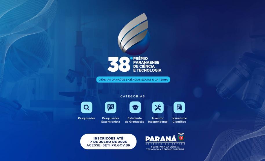Inscrições para o 38º Prêmio Paranaense de Ciência e Tecnologia estão perto do fim